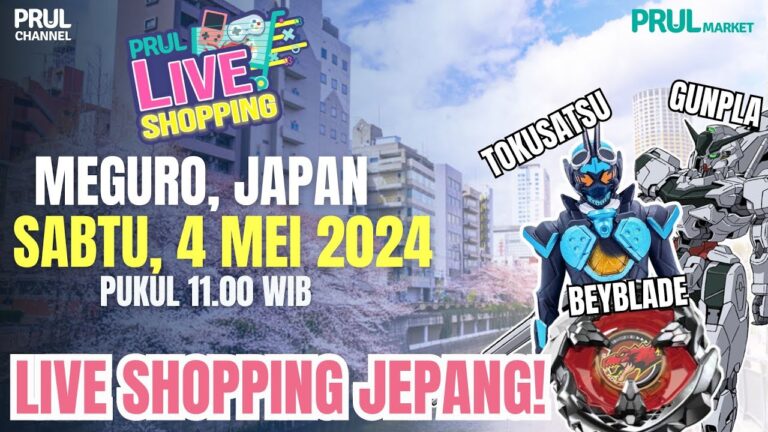 PRUL JASTIP Live Shopping - Meguro City, JAPAN (LAST DAY) | Beyblade X, Tokusatsu, Gunpla!