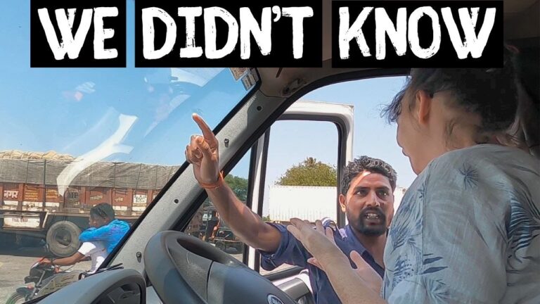 Driving Our UK Van Across INDIA is Harder Than we Thought!